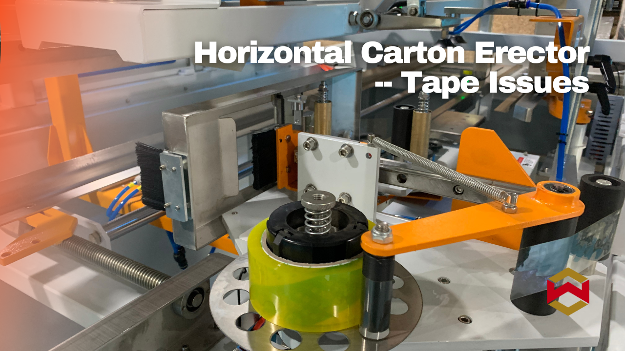 Troubleshooting Horizontal Carton Erector - Tape Issues