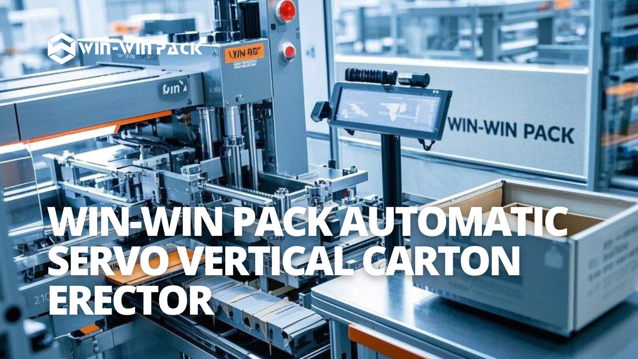 WIN-WIN PACK Automatic Servo Vertical Carton Erector: A Game-Changer in Packaging Efficiency